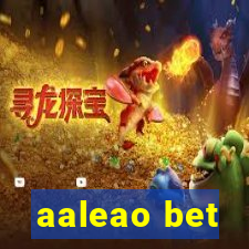 aaleao bet